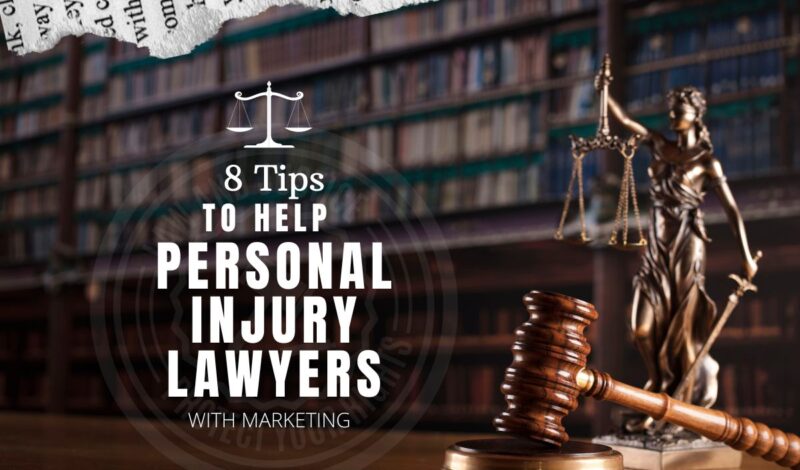 tips-on-how-to-do-personal-injury-lawyer-marketing