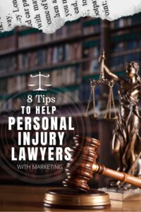 tips-on-how-to-do-personal-injury-lawyer-marketing-Pinterest-Pin