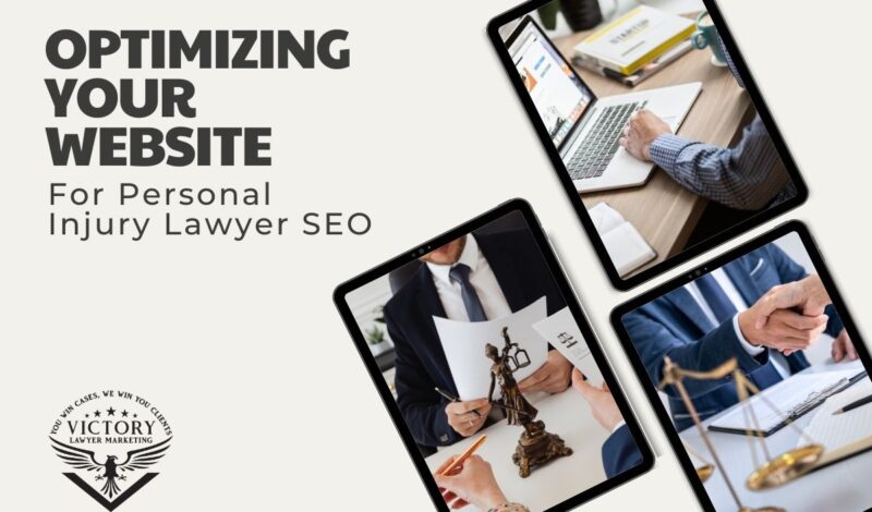 Optimizing-Your-Website-for-Personal-Injury-Lawyer-SEO