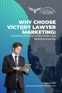 reasons-for-choosing-victorylawyermarketing.com-for-lawyer-marketing-Pinterest-Pin