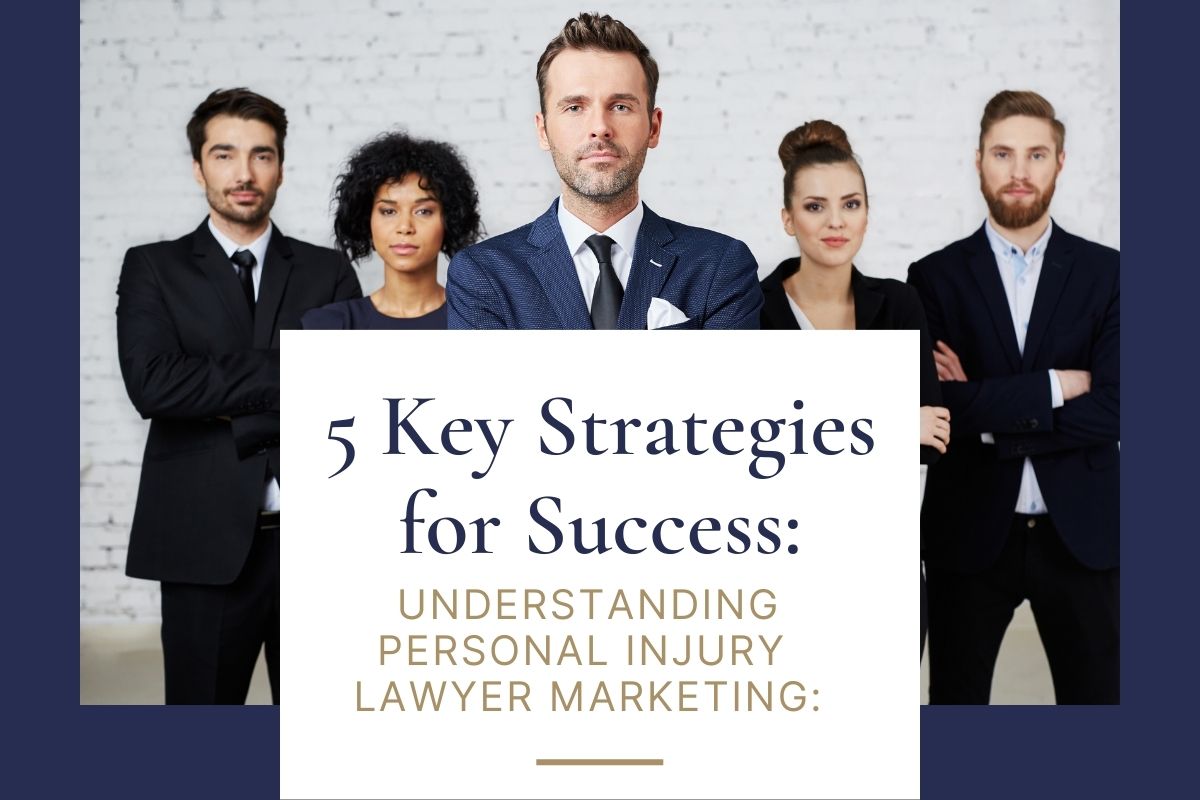 ways-to-achieve-success-in-Personal-Injury-Lawyer-Marketing