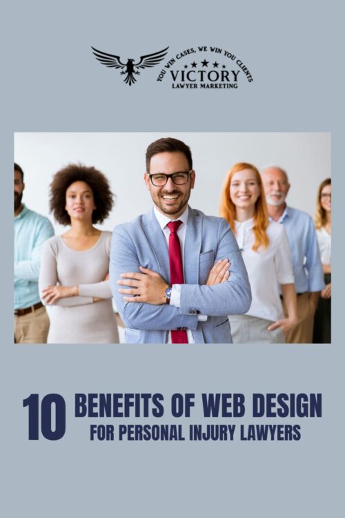 10-Benefits-of-Web-Design-for-Personal-Injury-Lawyers-Pinterest-Pin