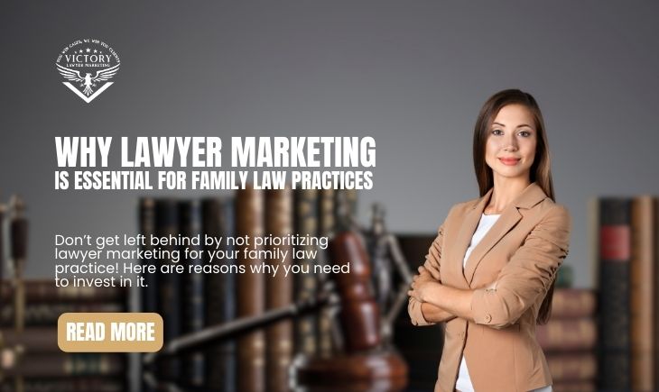 advantages-of-lawyer-marketing-for-your-family-law-practice