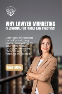 advantages-of-lawyer-marketing-for-your-family-law-practice-pinterest