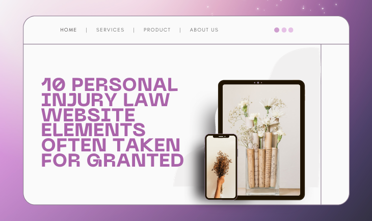 There is what looks like a sales website advertising a tablet and a phone with a picture of flowers. The title of the article, "10 Personal Injury Law Website Elements Often Taken for Granted," is to the left.