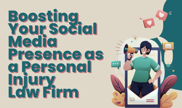 What is the importance of a social media presence for your personal injury law firm?