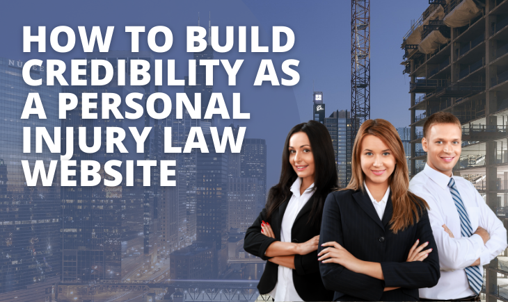 Why is it important for your personal injury law website to be credible online?