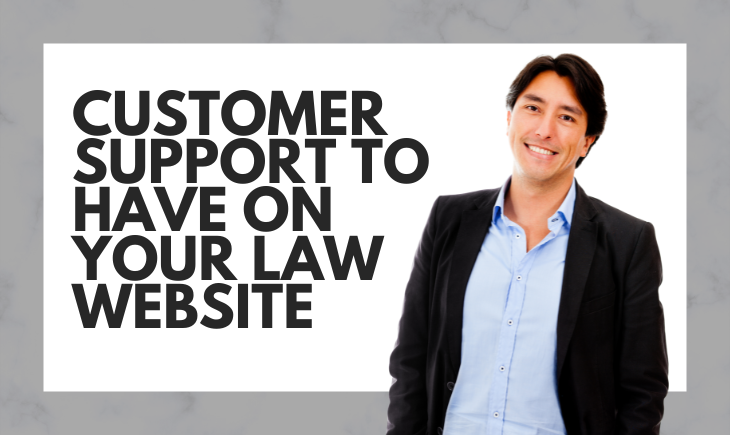 A man in business suit is smiling at the camera. Beside him is the article title, "Customer Support to Have on Your Law Website."