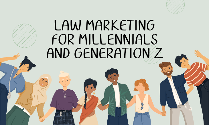 There is a graphic of young men and women of varying races huddled together and posing for the camera. Above them is the article title, "Law Marketing for Millennials and Generation Z."